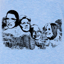 Load image into Gallery viewer, WOMEN OF MOUNT RUSHMORE T-shirt WOMEN'S CUT